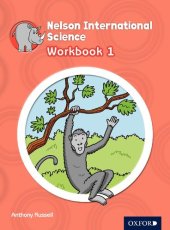 book Nelson International Science Workbook 1 (OP PRIMARY SUPPLEMENTARY COURSES)