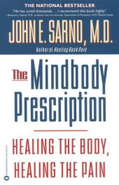 book The Mindbody Prescription: Healing the Body, Healing the Pain