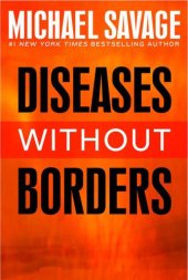 book Diseases without borders: boosting your immunity against infectious diseases from the flu and measles to tuberculosis