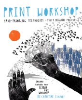 book Print workshop: hand-printing techniques + truly original projects