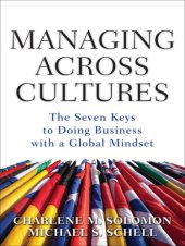 book Managing across cultures: the seven keys to doing business with a global mindset