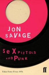 book Sex Pistols and Punk Faber Forty-Fives: 1976