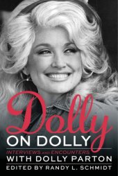 book Dolly on Dolly: Interviews and Encounters with Dolly Parton