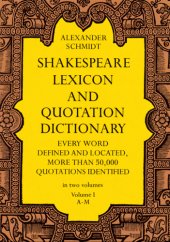 book Shakespeare Lexicon and Quotation Dictionary, Vol. 1