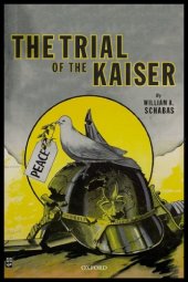 book The trial of the Kaiser