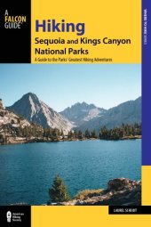 book Hiking Sequoia and Kings Canyon National Parks: a guide to the parks greatest hiking adventures