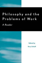 book Philosophy and the Problems of Work: A Reader