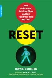 book Reset: how to beat the job loss blues and get ready for your next act