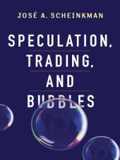 book Speculation, Trading, and Bubbles