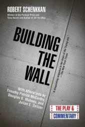 book Building the wall: the play & commentary