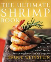 book The ultimate shrimp book more than 650 recipes for everyone's favorite seafood prepared in every way imaginable