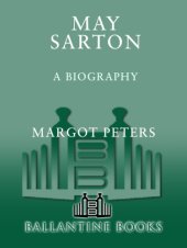 book May Sarton: a biography