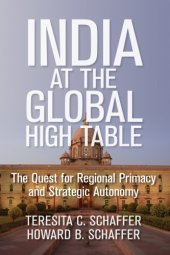 book India at the global high table the quest for regional primacy and strategic autonomy