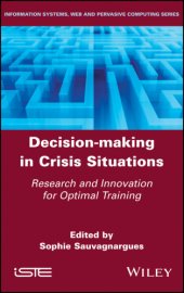 book Decision-making in crisis situations: research and innovation for optimal training