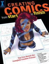 book Creating comics start to finish: top pros reveal the complete creative process