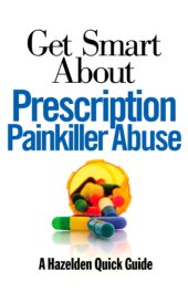 book Get Smart About Prescription Painkiller Abuse