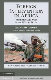 book Foreign Intervention in Africa: From the Cold War to the War on Terror