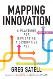 book Mapping innovation: a playbook for navigating a disruptive age