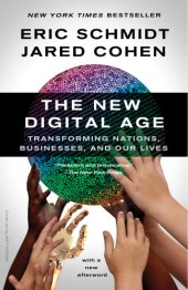 book The new digital age: reshaping the future of people, nations and business