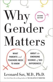 book Why gender matters: what parents and teachers need to know about the emerging science of sex differences