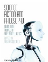 book Science fiction and philosophy: from time travel to superintelligence