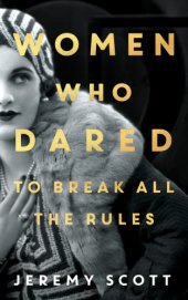 book Women who dared to break all the rules