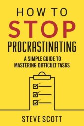 book How to Stop Procrastinating