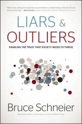 book Liars and outliers: enabling the trust that society needs to thrive