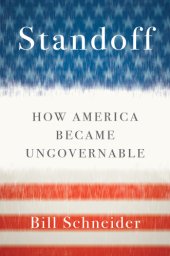 book Standoff: how America became ungovernable