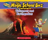 book The Magic School bus presents volcanoes and earthquakes