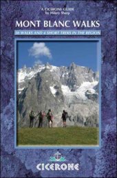 book Mont Blanc Walks: 50 Walks and 4 Short Treks