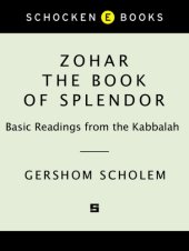 book Zohar = The Book of splendor: basic readings from the Kabbalah