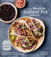 book The Essential Mexican Instant Pot Cookbook