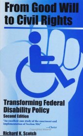 book From Good Will To Civil Rights: Transforming Federal Disability Policy