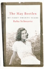 book The May Beetles: My First Twenty Years