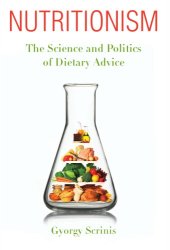 book Nutritionism: the science and politics of dietary advice