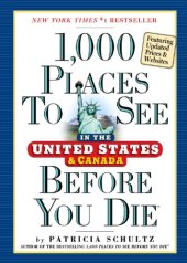 book 1,000 places to see in the United States & Canada before you die