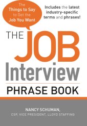 book The job interview phrase book: the things to say to get the job you want