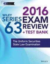 book Wiley Series 63 Exam Review 2016 + Test Bank: The Uniform Securities Examination