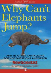 book Why Can't Elephants Jump?: And 101 Other Questions