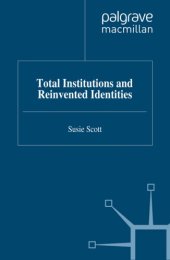 book Total institutions and reinvented identities