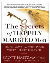 book The secrets of happily married men: eight ways to win your wife's heart forever