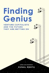 book Finding Genius: Venture Capital and the Future it is Betting on