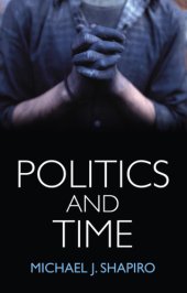 book Politics and time: documenting the event