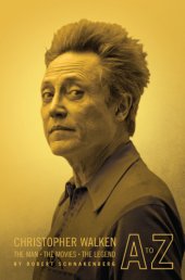 book Christopher Walken a to z: the man, the movies, the legend