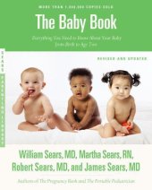 book The Baby Book, Revised Edition: Everything You Need to Know About Your Baby from Birth to Age Two