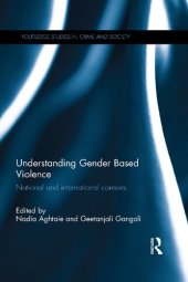 book Understanding Gender Based Violence: National and International Contexts