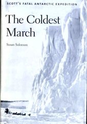 book The coldest March: Scott's fatal Antarctic expedition