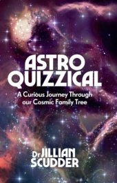 book Astroquizzical: a curious journey through our cosmic family tree