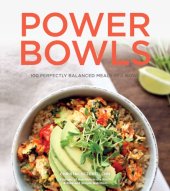 book Power bowls: 100 perfectly balanced meals in a bowl